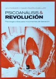 Ian Parker, David Pavon Cuellar - Psicoanalisis y revolucion. Psicologia