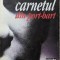 Carnetul Din Port-hart - Ileana Vulpescu , A903