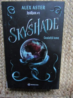 Lightlark, vol. 3 Skyshade Cealalta lume - Alex Aster foto