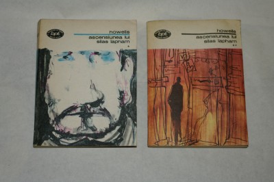 Ascensiunea lui Silas Lapham - 2 vol - Howells - 1977 foto