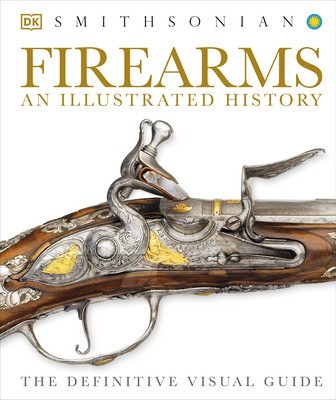 Firearms: An Illustrated History foto