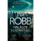 Hal&aacute;los elsz&aacute;nts&aacute;g - J.D. Robb