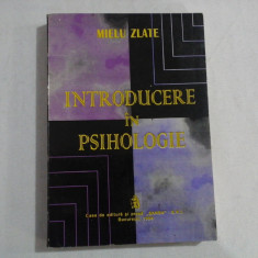 INTRODUCERE IN PSIHOLOGIE - MIELU ZLATE