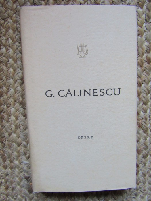 GEORGE CALINESCU - OPERE 1 ( CARTEA NUNTII )