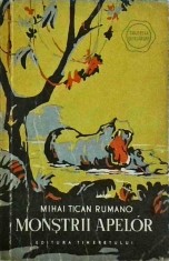 Mihai Tican Rumano - Monstrii apelor