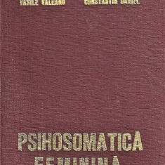 Psihosomatica feminina Vasile Valeanu Constantin Daniel 1977