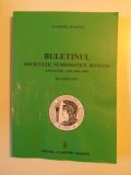 BULETINUL SOCIETATII NUMISMATICE ROMANE , ANII XCVIII - CIII (2004 - 2009) , NR. 1 (152 - 157) , 2009
