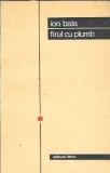 Firul cu Plumb - Ion Bala, Editura Litera 1986, Coperta Cartonata, Carte Romana Clasica