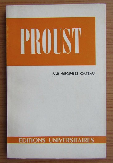 Georges Cattaui - Marcel Proust