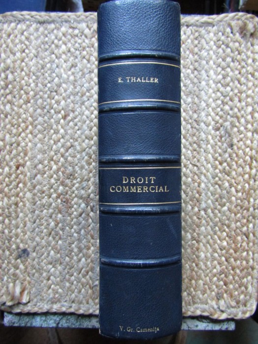 TRAITE ELEMENTAIRE DE DROIT COMMERCIAL - E. THALLER - 1910
