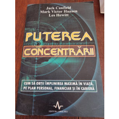 Jack Canfield - Puterea concentrarii