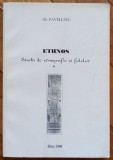 Ethnos, studii de etnografie si folclor - Gh. Pavelescu// dedicatie autor pentru Ion Caramitru