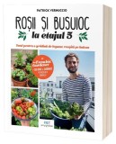Rosii &amp; Busuioc la etajul 5 - Editura Act si Politon