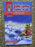 Baba Iarna Intră-n Sat - Otilia Cazimir - Carte Poezii Copii, Editura Andreas, 2023, 109 pagini