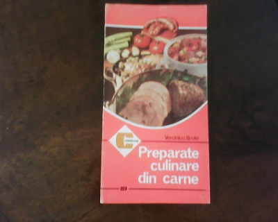 Veronica Brote Preparate culinare din carne, ed. princeps foto