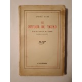 Andre Gide - Le retour du Tchad (suite du Voyage au Congo. Carnets de route) (1941)