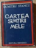 Cartea simtirii mele- Dumitru Stancu