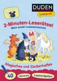 Duden Leseprofi - 2-Minuten-Leser&auml;tsel: Mein erster Lesewortschatz. Magisches und Zauberhaftes.