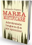 Marea mistificare | Alexandru Popescu, Cetatea de Scaun