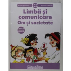 LIMBA SI COMUNICARE , OM SI SOCIETATE de MARIANA ANDREIANU si MIHAELA ANDREIANU , 2023 *4 - 5 ANI