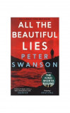 All the Beautiful Lies | Peter Swanson, Faber And Faber