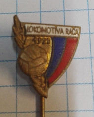 Insigna Slovacia - club fotbal Lokomotiva Raca, veche foto