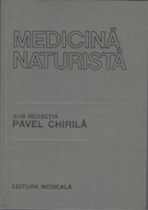 Medicina naturista (sub redactia Pavel Chirila) foto