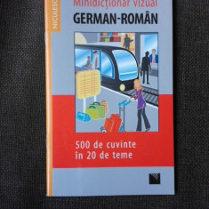 MINIDICTIONAR VIZUAL GERMAN ROMAN, 500 DE CUVINTE IN 20 DE TEME