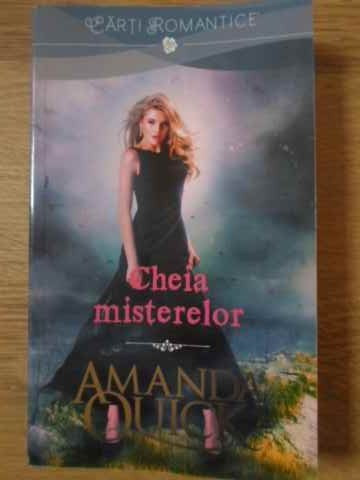 CHEIA MISTERELOR-AMANDA QUICK