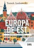 Europa de Est: Istorie și Civilizații - Tomek Jankowski - Carte de Istorie