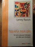 TERAPIA PRIN RAS. UN LUCRU AMUZANT INTAMPLAT PE CALEA SPRE ILUMINARE-LENNY RAVICH-277295