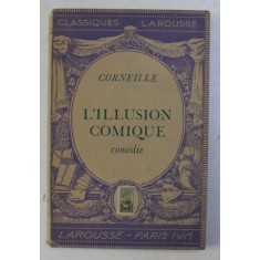 L &#039; ILLUSION COMIQUE - comedie par CORNEILLE , 1945