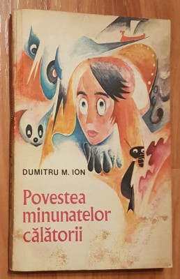 Povestea minunatelor calatorii de Dumitru M. Ion foto