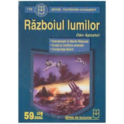 Dan Apostol - Razboiul lumilor - 125589 foto