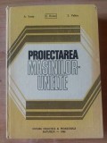 Proiectarea masinilor-unelte- A. Valda, E. Botez