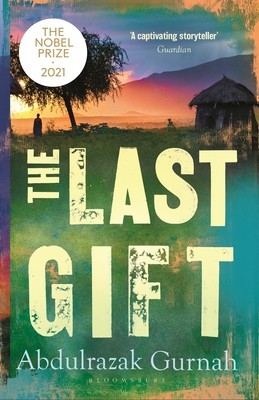 The Last Gift: By the Winner of the 2021 Nobel Prize in Literature foto