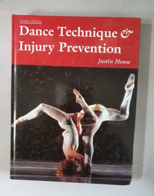 Dance Technique and Injury Prevention - Justin Howse , Shirley Hancock foto