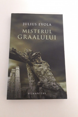 Julius Evola Misterul Graalului foto