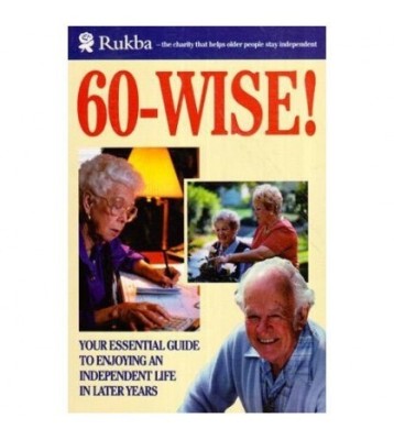- 60 - Wise! Your Essential Guide to Enjoying an Independent Life foto