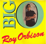 Vinil Roy Orbison &ndash; Big O (-VG), Pop