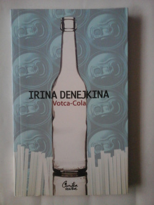 VOTCA-COLA - IRINA DENEJKINA foto