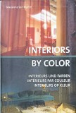 Interiors by Color - Macarena San Martin, Carte in Engleza, Kolon, 2008, Paperback, 255 pagini