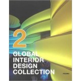 Carte Design Interior Contemporan Arte Frumoase - Global Interior Design Collection