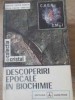 DESCOPERIRI EPOCALE IN BIOCHIMIE-AXENTE SEVER BANCIU, DELIA CIACOI-DIMITRIU-228991
