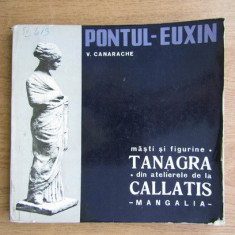 V. Canarache - Masti si figurine Tanagra din atelierul de la Callatis