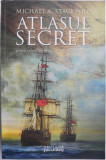 Atlasul secret &ndash; Michael A. Stackpole