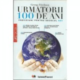 URMATORII 100 DE ANI - GEORGE FRIEDMAN