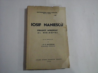 IOSIF NANIESCU Stralucit Mitropolit al Moldovei - protosinghelul Vasile VASILACHE - Manastirea Neamtu, 1940 foto