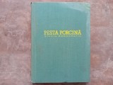 I. Gheorghiu - Pesta porcina. Studiu monografic ,1958