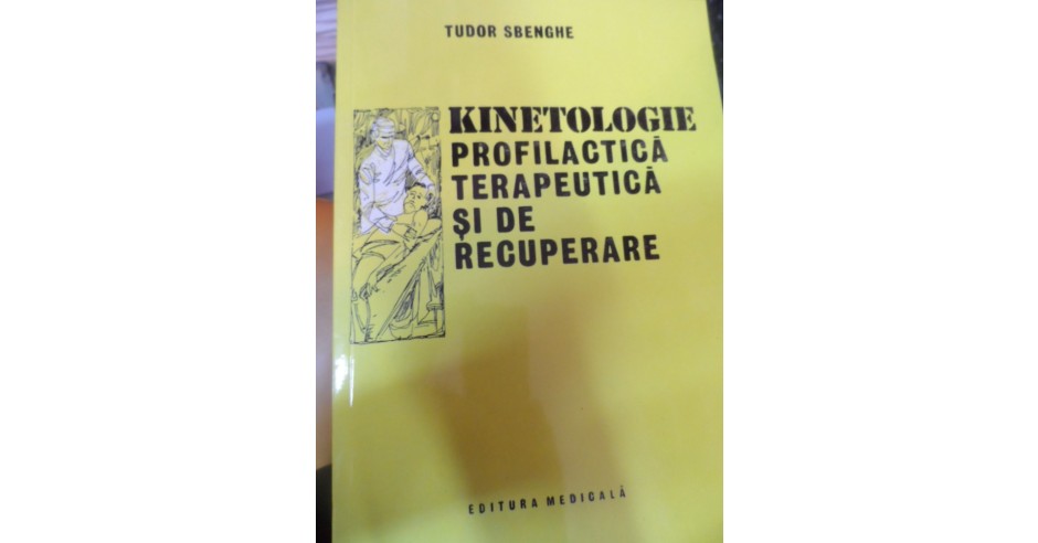 kinetologie-profilactica-terapeutica-si-de-recuperare-tudor-sbenghe